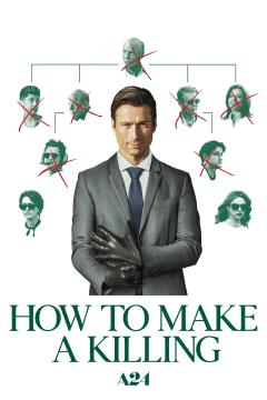 How to Make a Killing: Todsicheres Erbe Poster