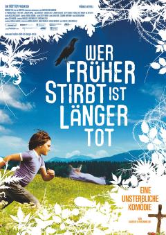 Wer früher stirbt, ist länger tot Poster