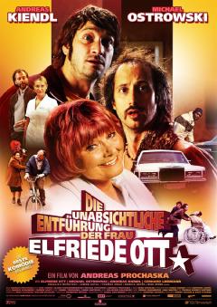 Die unabsichtliche Entführung der Frau Elfriede Ott Poster