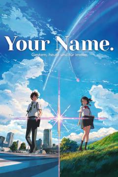 Your Name: Gestern, heute und für immer Poster